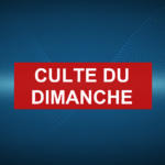 CULTES DU DIMANCHE